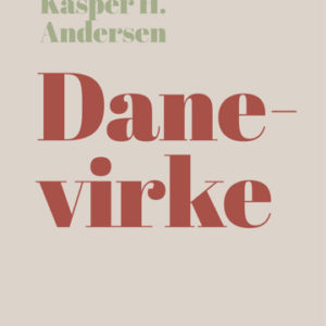 Kasper H. Andersen: Danevirke